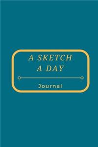 A Sketch A Day Journal - Sketchbook (Art Sketch Book)