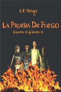 La Prueba de Fuego