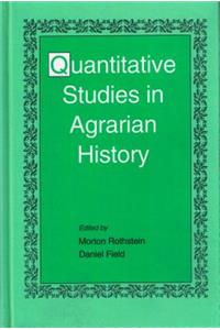 Quantitative Studies in Agrarian History