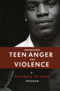 Managing Teen Anger & Violence