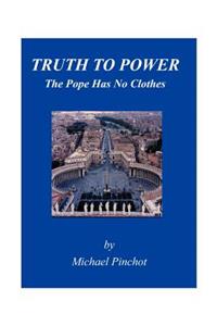Truth to Power