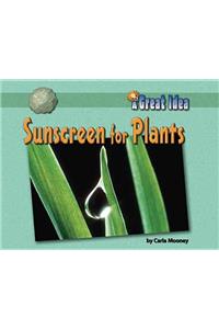 Sunscreen for Plants
