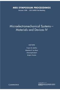Microelectromechanical Systems - Materials and Devices IV: Volume 1299