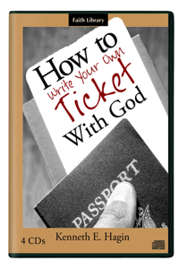 How to Write Your Own Ticket with God Series