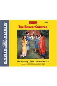 Mystery of the Haunted Boxcar (Library Edition)