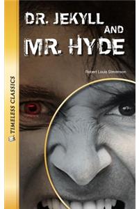 Dr. Jekyll and Mr. Hyde