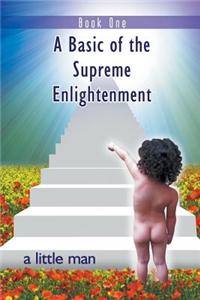 Basic of the Supreme Enlightenment