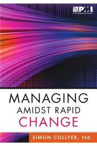 Managing Amidst Rapid Change