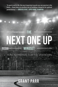 The Next One Up Mindset