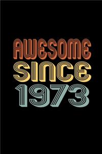 Awesome Since 1973