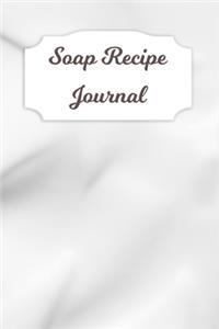 Soap Recipe Journal