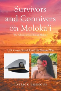 Survivors and Connivers on Moloka'i