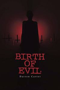 Birth of Evil