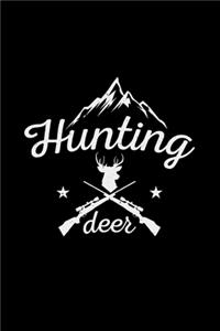 Hunting deer