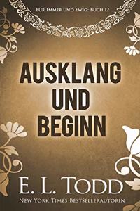 Ausklang und Beginn