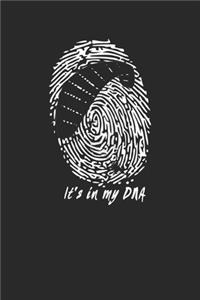 It's in my DNA