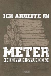 Ich arbeite in Meter - Notizbuch