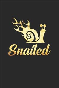 Snailed