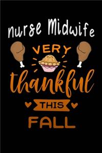 Nurse Midwife very thankful this fall
