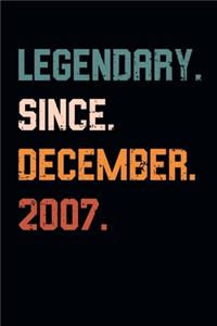 Blank Lined Journal, Notebook, Diary, Planner - Legendary Since December 2007 - 12th Birthday Gift For 12 Years Old Boys and Girls born in December