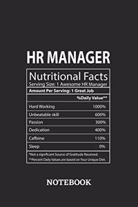 Nutritional Facts HR Manager Awesome Notebook