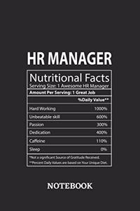 Nutritional Facts HR Manager Awesome Notebook