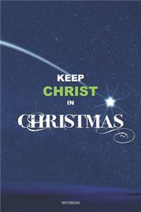 Keep Christ in CHRISTMAS Notebook