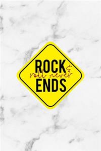 Rock & Roll Never Ends