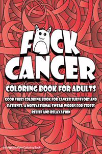 F*ck Cancer Coloring Book For Adults