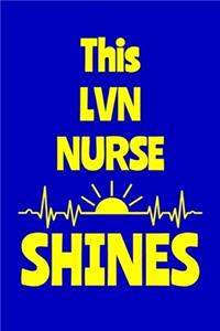 This LVN Nurse Shines