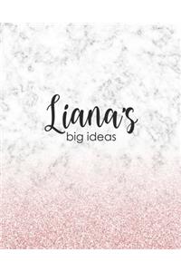 Liana's Big Ideas