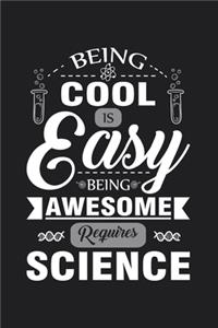 Being Cool Is Easy Being Awesome Requires Science