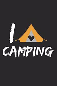 I Love Camping: Notebook A5 Size, 6x9 inches, 120 lined Pages, Hiking Hike Camping Mountains Hiker Camper Love