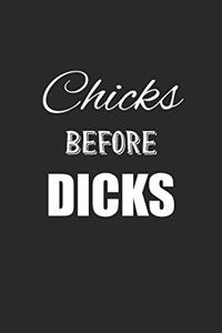 Chicks Before Dicks