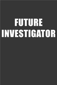 Future Investigator Notebook