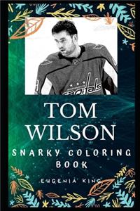 Tom Wilson Snarky Coloring Book