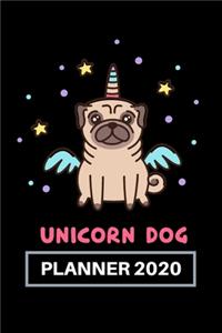 Unicorn Dog - Planner 2020, Cute Dog of Pug Breed