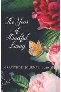Gratitude Journal 2020 The Year of Mindful Living