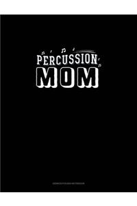 Percussion Mom