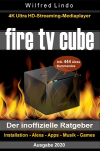 Fire TV Cube - der inoffizielle Ratgeber