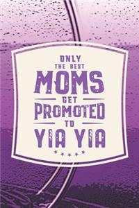 Only The Best Moms Get Promoted To Yia Yia