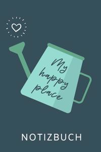 My Happy Place Notizbuch