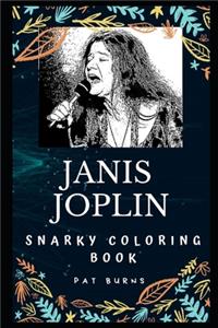 Janis Joplin Snarky Coloring Book
