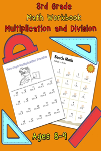 3rd Grade Math Workbook - Multiplication and Division - Ages 8-9