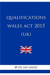 Qualifications Wales Act 2015 (UK)