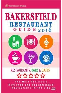 Bakersfield Restaurant Guide 2018