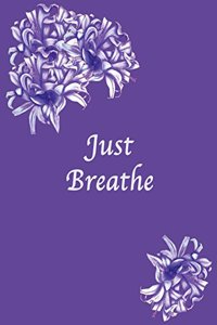 Just Breathe