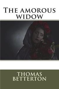 The amorous widow