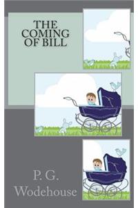 The Coming of Bill