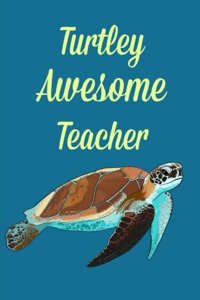 Turtley Awesome Teacher